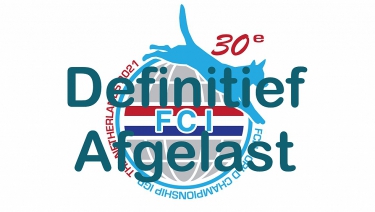 Afgelasting FCI WK 2021